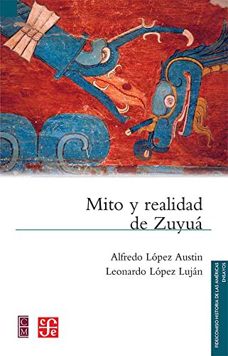 Imagen de archivo de Mito y realidad de Zuyu a la venta por Librera Juan Rulfo -FCE Madrid