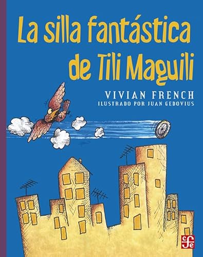 Stock image for LA SILLA FANTASTICA DE TILI MAGUILI for sale by Libros nicos
