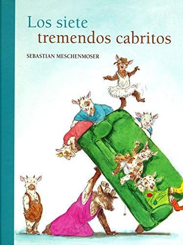 9786071656070: Los siete tremendos cabritos (Los Especiales De a La Orilla Del Viento) (Spanish Edition)