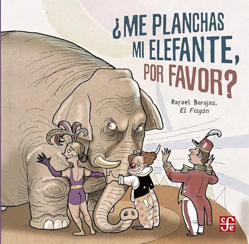 Imagen de archivo de Me Planchas Mi Elefante, Por Favor? a la venta por ThriftBooks-Dallas