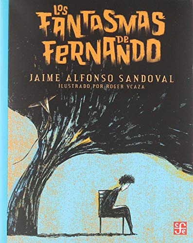 Beispielbild fr Los fantasmas de Fernando / The Ghosts of Fernando (Orilla del viento / Wind's Edge) (Spanish Edition) zum Verkauf von Half Price Books Inc.