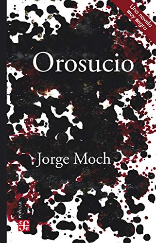 Imagen de archivo de Orosucio (Spanish Edition) a la venta por Andrew's Books