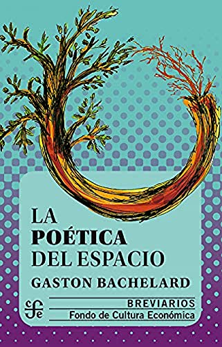 Imagen de archivo de la poetica del espacio gaston bachelard a la venta por LibreriaElcosteo