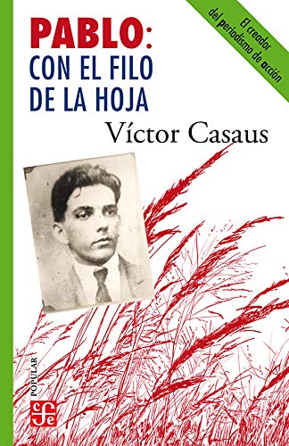 Beispielbild fr PABLO: CON EL FILO DE LA HOJA zum Verkauf von Libros nicos