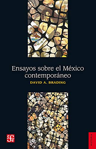 Stock image for Ensayos sobre el Mxico contemporneo (Spanish Edition) for sale by GF Books, Inc.