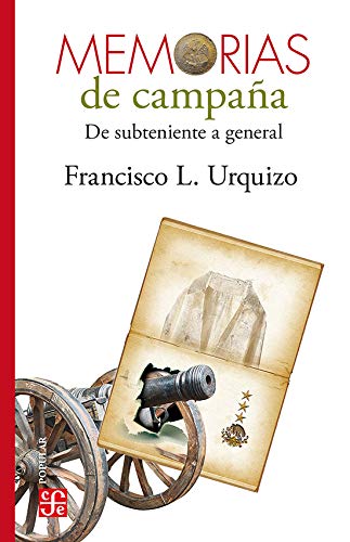 9786071670137: Memorias de campaa. De subteniente a general (Spanish Edition)