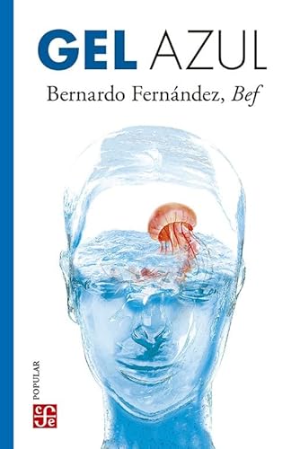 9786071671349: Gel azul (Spanish Edition)