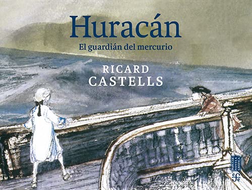 9786071672773: Huracan - El Guardian Del Mercurio (Popular (fce))