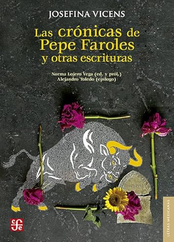Imagen de archivo de Las crnicas de Pepe Faroles y otras escrituras (Spanish Edition) a la venta por GF Books, Inc.