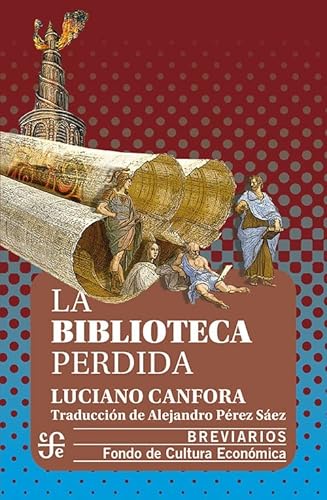 Imagen de archivo de La biblioteca perdida (Spanish Edition) a la venta por Book Deals