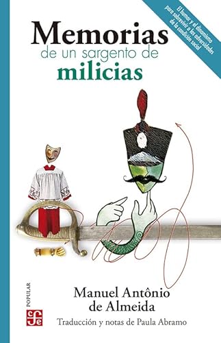 Stock image for Memorias de un sargento de milicias (Spanish Edition) for sale by GF Books, Inc.