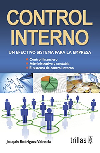 Imagen de archivo de Control interno/ Internal control: Un efectivo sistema para la empresa/ An ef. a la venta por Iridium_Books