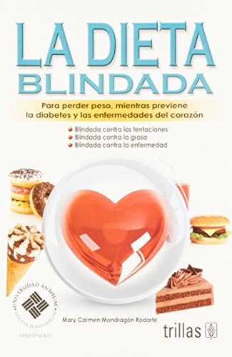 Stock image for La dieta blindada / Armoured Diet: PaRodarte, Mary Carmen Mondragon for sale by Iridium_Books