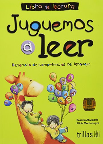 9786071701367: Juguemos a leer / Let's Play to Read: Desarrollo de competencias del lenguaje / Development of Language Skills (Spanish Edition)