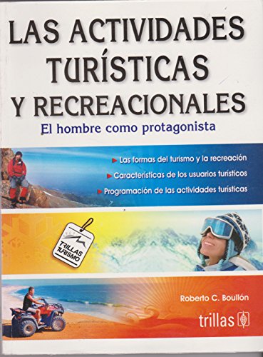 Stock image for Las actividades tursticas y recreacionales. El hombre como protagonista by R. for sale by Iridium_Books