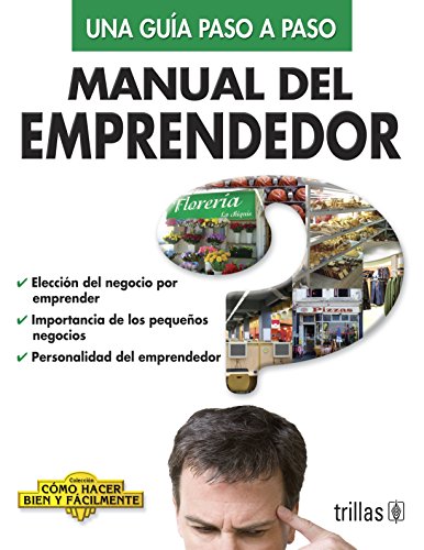 Beispielbild fr MANUAL DEL EMPRENDEDOR LESUR ESQUIVEL, LUIS zum Verkauf von Iridium_Books