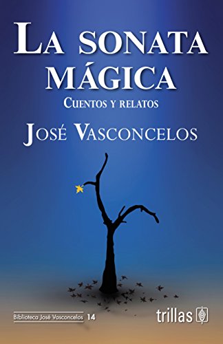 Stock image for LA SONATA MAGICA: CUENTOS Y RELATOS for sale by Better World Books: West