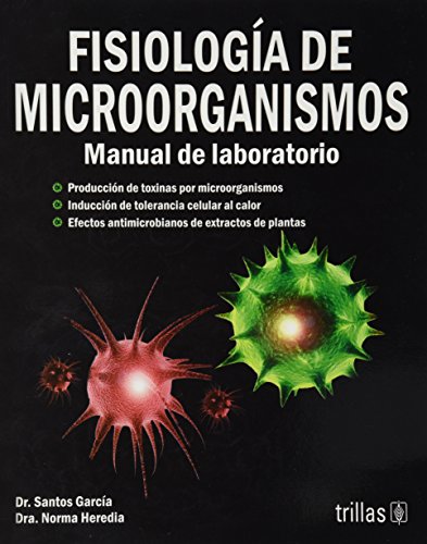 9786071702333: Fisiologia de microorganismos/ Physiology of Microorganisms: Manual De Laboratorio/ Laboratory Manual (Spanish Edition)