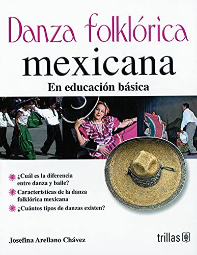 9786071702715: Danza folklorica mexicana/ Mexican Folkloric Dance: En Educacion Basica/ at Elementary School