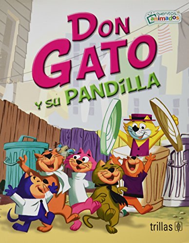Beispielbild fr Don gato y su pandilla / The Cat and his friends (Spanish Edition) zum Verkauf von Wonder Book