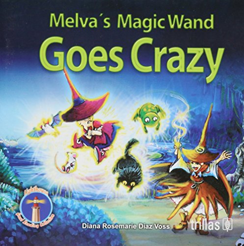 Imagen de archivo de Melva's Magic Wand Goes Crazy [Paperback] by V., Diana Rosemarie Diaz a la venta por Iridium_Books