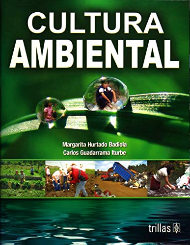 Imagen de archivo de Cultura ambiental / Environmental Culture (Spanish Edition) [Paperback] by Ba. a la venta por Iridium_Books