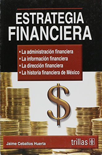 9786071705877: Estrategia financiera / Financial Strategy