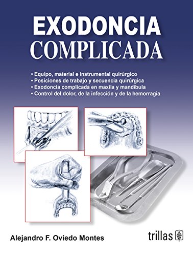 9786071705976: Exodoncia complicada / Complicated extraction (Spanish Edition)