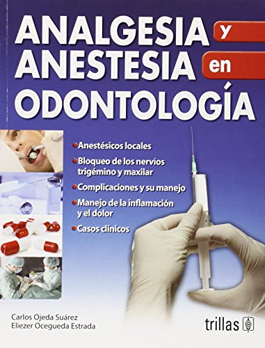 9786071706676: Analgesis y anestesia en odontologia / Analgesis and anesthesia in dentistry