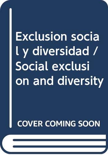 Beispielbild fr Exclusion social y diversidad / Social exclusion and diversity Munoz, Luis V. Amador zum Verkauf von VANLIBER