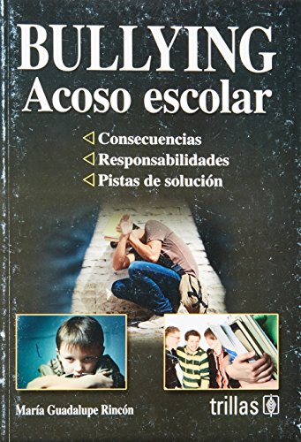 Imagen de archivo de Bullying (Spanish Edition) [Paperback] by Rincon, Maria Guadalupe a la venta por Iridium_Books