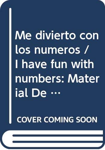 Imagen de archivo de Me divierto con los numeros / I have fun with numbers: Material De Apoyo / Su. a la venta por Iridium_Books