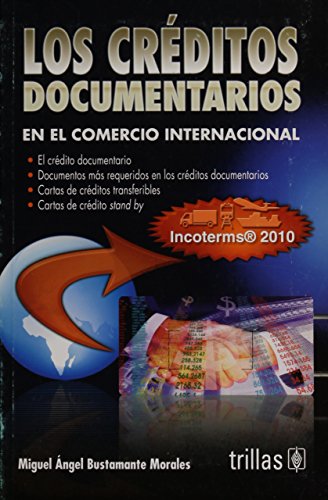 Imagen de archivo de Los creditos documentarios / Documentary Credits: En El Comercio Internaciona. a la venta por Iridium_Books
