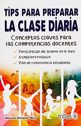 9786071708267: Tips para preparar la clase diaria / Tips for preparing the daily class (Spanish Edition)