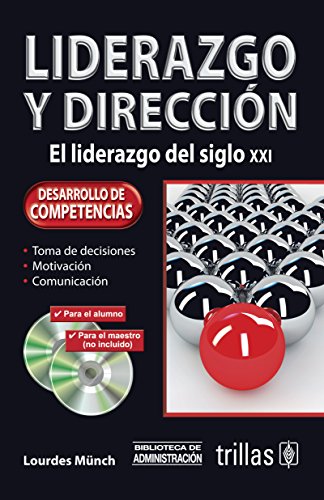 Beispielbild fr Liderazgo y direccion / Leadership and Management: El liderazgo del siglo XXI. zum Verkauf von Iridium_Books