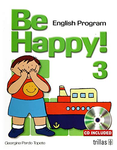 9786071708427: Be Happy! 3: English Program