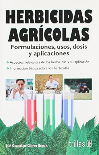 9786071708991: Herbicidas agricolas / Agricultural herbicides