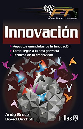Imagen de archivo de Innovacion / Innovation (Spanish Edition) [Paperback] by Bruce, Andy; Birchal. a la venta por Iridium_Books