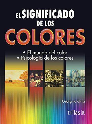 Stock image for El significado de los colores / The Meaning of Colors (Spanish Edition) by He. for sale by Iridium_Books
