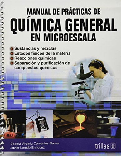 9786071709592: Manual de practicas de quimica general en microescala / Practices Manual of General Chemistry in microscale