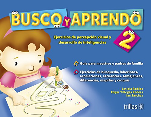 Stock image for BUSCO Y APRENDO 2: EJERCICIOS DE PERCEPCION VISUAL Y DESARROLLO DE [Paperback. for sale by Iridium_Books