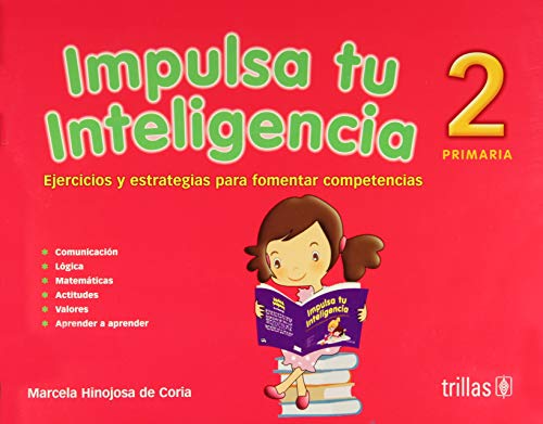 Imagen de archivo de IMPULSA TU INTELIGENCIA 2: PRIMARIA [Paperback] by HINOJOSA DE CORIA, MARCELA a la venta por Iridium_Books