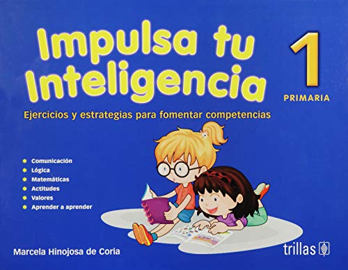 Imagen de archivo de IMPULSA TU INTELIGENCIA 1: PRIMARIA [Paperback] by HINOJOSA DE CORIA, MARCELA a la venta por Iridium_Books