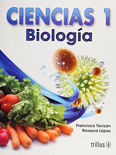 Imagen de archivo de CIENCIAS 1: BIOLOGIA [Paperback] by TAVIZON, FRANCISCO a la venta por Iridium_Books