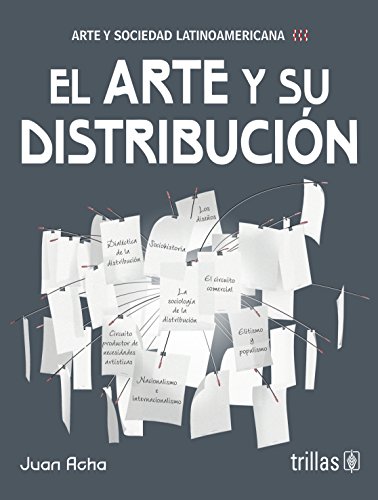 Stock image for EL ARTE Y SU DISTRIBUCION (ARTE Y SOCIEDAD LATINOAMERICANA) for sale by GF Books, Inc.