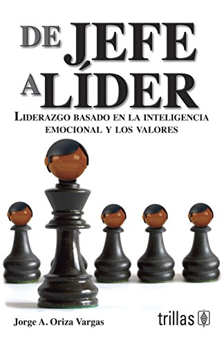 Stock image for DE JEFE A LIDER [Paperback] by ORIZA VARGAS, JORGE A. for sale by Iridium_Books