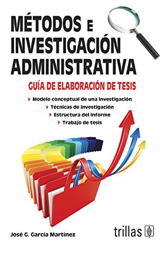 9786071712639: metodos e investigacion administrativa: guia de elaboracion de tesi