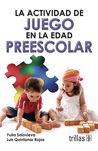 9786071713056: La actividad de juego en la edad preescola