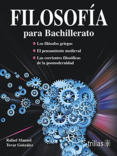 Stock image for FILOSOFIA PARA BACHILLERATO for sale by ThriftBooks-Atlanta