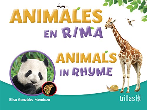 Stock image for ANIMALES EN RIMA, ANIMALS IN RHYME [Paperback] by GONZALEZ MENDOZA, ELISA for sale by Iridium_Books
